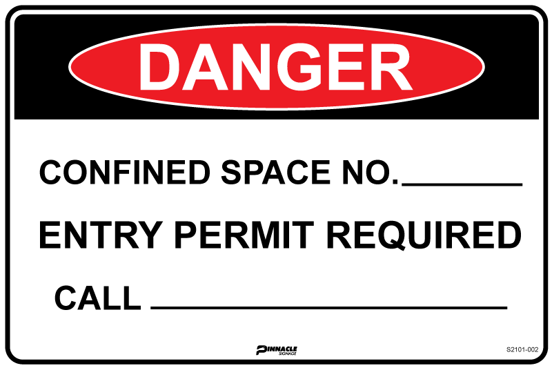 Max Global Products S2101 Danger Confined Space No. Entry Permit Required Call... Sign