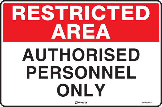 Max Global Products S6902 Restricted Area Authorised Personnel Only Sign