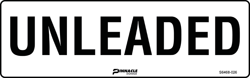 Max Global Products S6468 Unleaded Sign