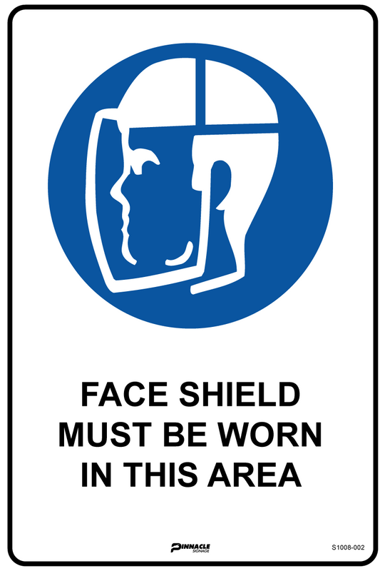 Max Global Products S1008 Face Shield Must Be Worn In This Area Sign