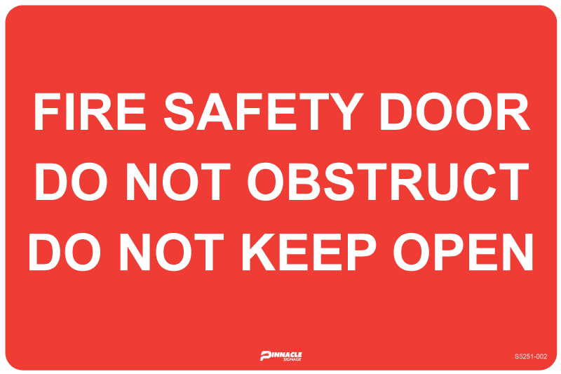 Max Global Products S5251 Fire Safety Door Do Not Obstruct Do Not Keep Open Sign