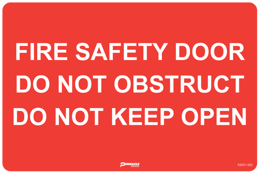 Max Global Products S5251 Fire Safety Door Do Not Obstruct Do Not Keep Open Sign