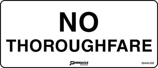 Max Global Products S6446 No Thoroughfare Sign