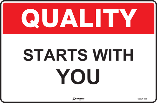 Max Global Products S6601 Quality Starts With You Sign