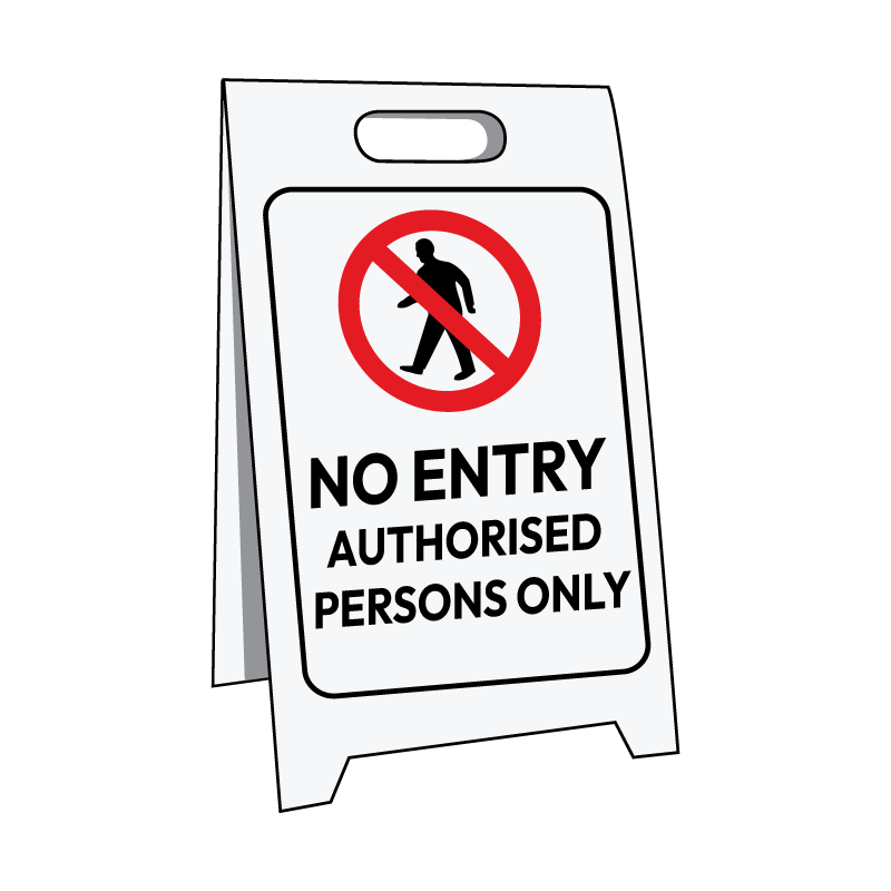 Max Global Products CS2006 Sign Stand, No Entry Authorised Persons Only