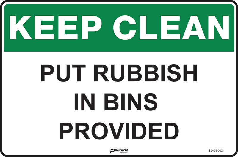 Max Global Products S6455 Keep Clean Put Rubbish In Bins Provided Sign