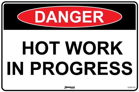Max Global Products S2080 Danger Hot Work In Progress Sign