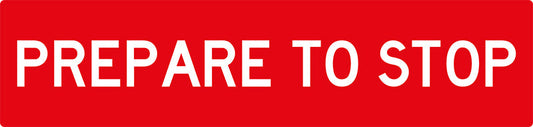 Max Global Products MM013 Prepare To Stop, Multi Message Sign