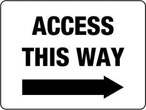 Max Global Products S6420 Access This Way (Right Arrow) Sign