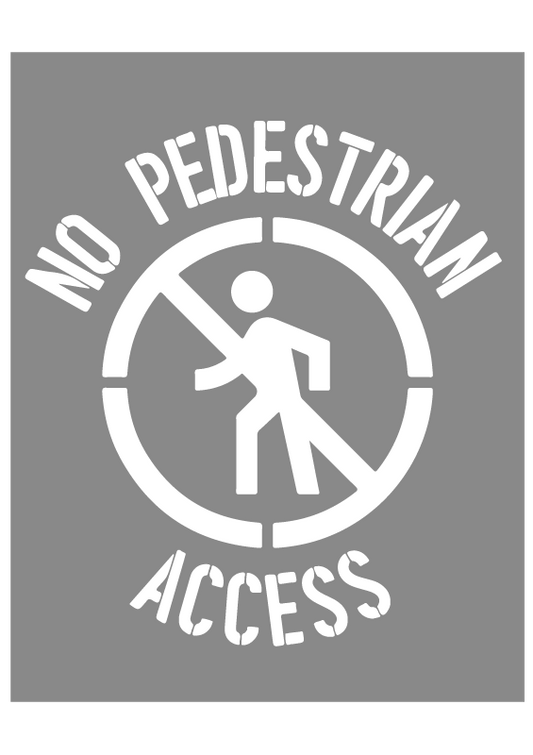 Max Global Products STEN1124 Stencil, No Pedestrian Access (With Picto) Sign