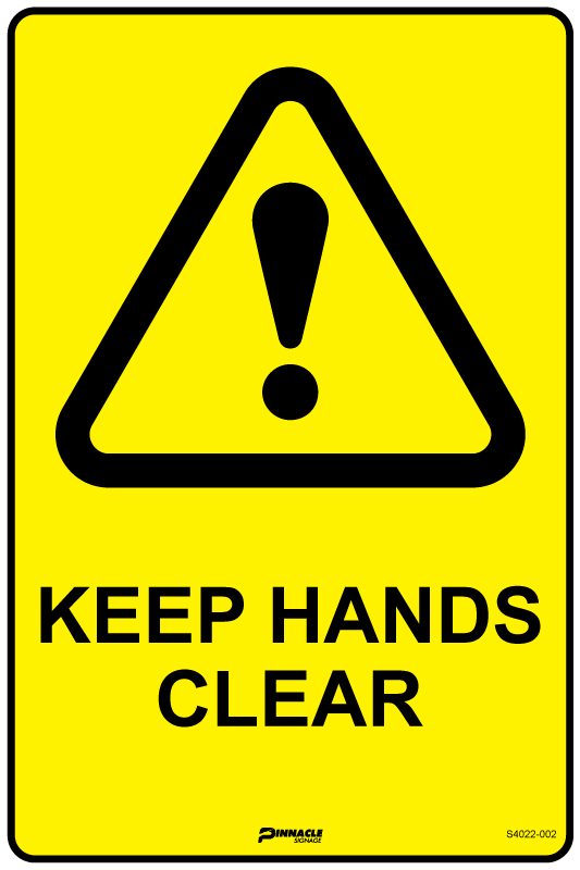 Max Global Products S4022 Keep Hands Clear Sign