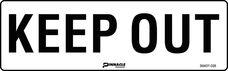 Max Global Products S6437 Keep Out Sign