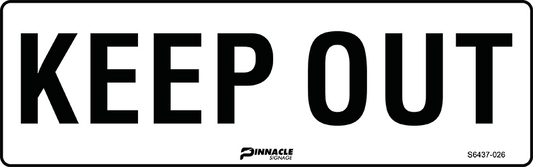 Max Global Products S6437 Keep Out Sign