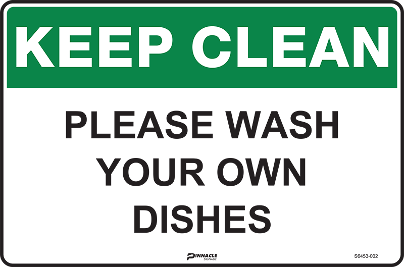Max Global Products S6453 Keep Clean Please Wash Your Own Dishes Sign