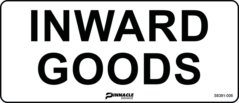 Max Global Products S6391 Inward Goods Sign