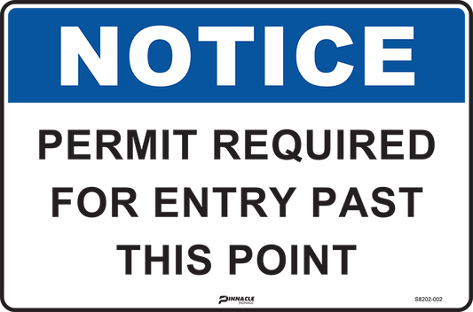 Max Global Products S8202 Notice Permit Required For Entry Past This Point Sign