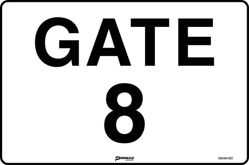 Max Global Products S6349 Gate 8 Sign