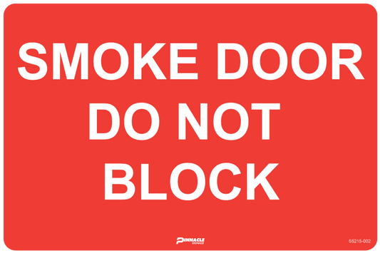 Max Global Products S5215 Smoke Door Do Not Block Sign