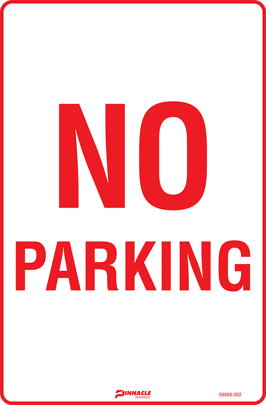Max Global Products S8888 No Parking Sign