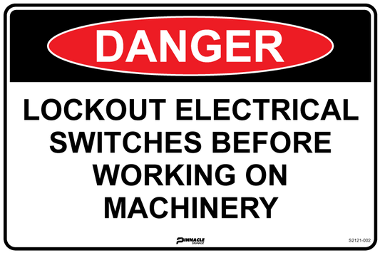 Max Global Products S2121 Danger Lockout Electrical Switches Before Working On Machinery Sign
