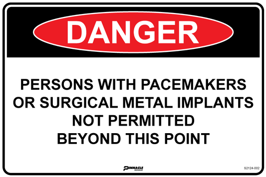 Max Global Products S2124 Danger Persons With Pacemakers Or Surgical Implants Not... Sign