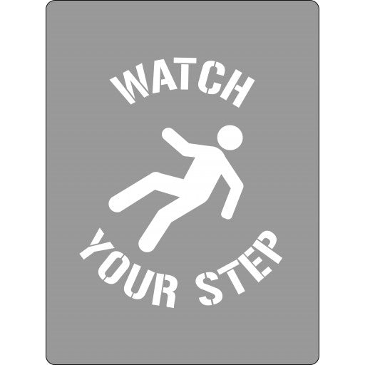 Max Global Products STEN1071 Stencil, Watch Your Step (With Picto) Sign