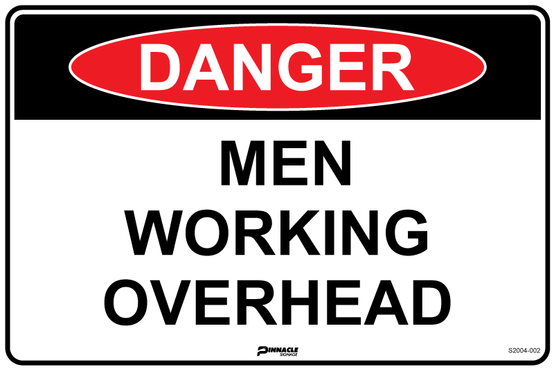 Max Global Products S2004 Danger Men Working Overhead Sign