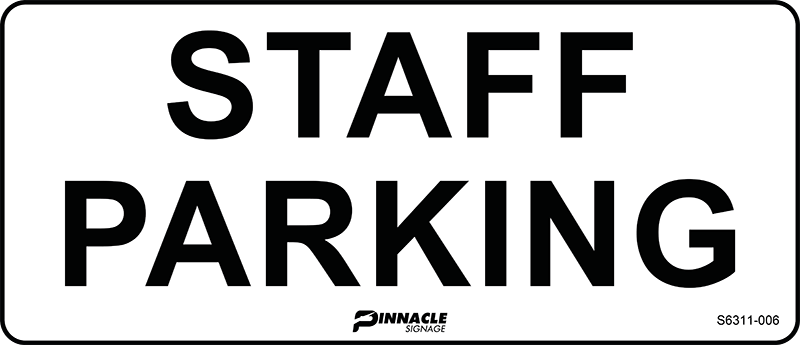 Max Global Products S6311 Staff Parking Sign