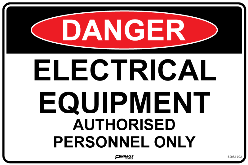 Max Global Products S2072 Danger Electrical Equipment Authorised Personnel Only Sign
