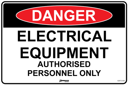 Max Global Products S2072 Danger Electrical Equipment Authorised Personnel Only Sign