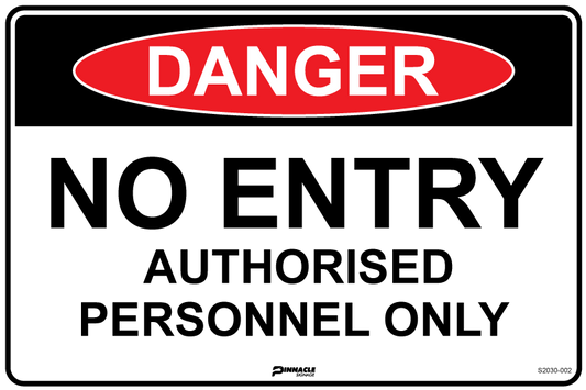 Max Global Products S2030 Danger No Entry Authorised Personnel Only Sign