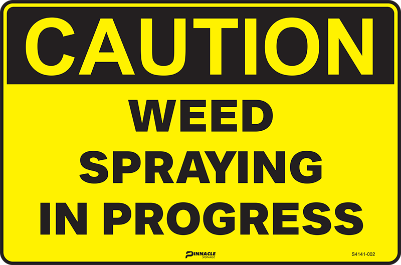 Max Global Products S4141 Caution Weed Spraying In Progress Sign