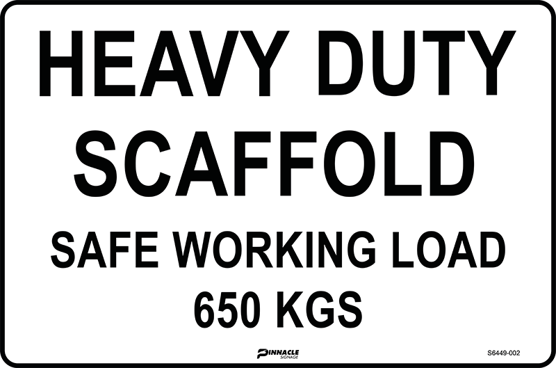 Max Global Products S6449 Heavy Duty Scaffold Safe Working Load 650kgs Sign