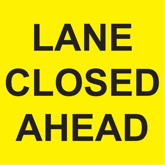 Max Global Products MM596 Lane Closed Ahead (Text), Multi Message Sign
