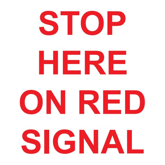 Max Global Products MM598 Stop Here On Red Signal, Multi Message