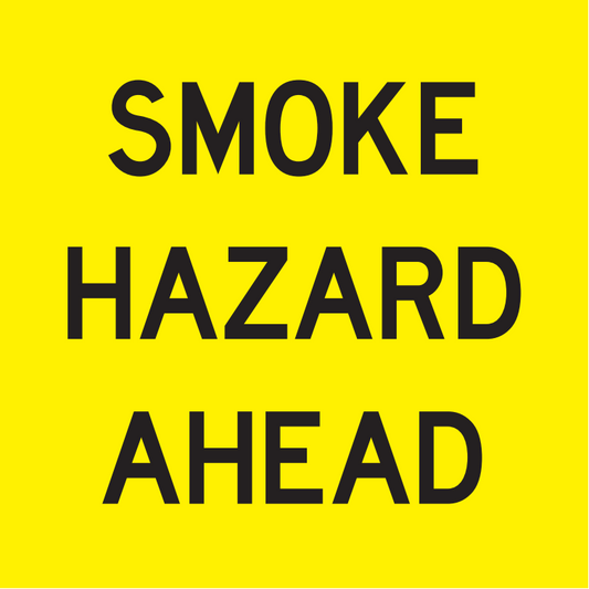 Max Global Products MM599 Smoke Hazard Ahead, Multi Message Sign