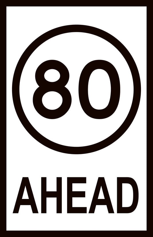 Max Global Products MM903 80 Ahead (Portrait), Multi Message , Class 1 Refl. Sign