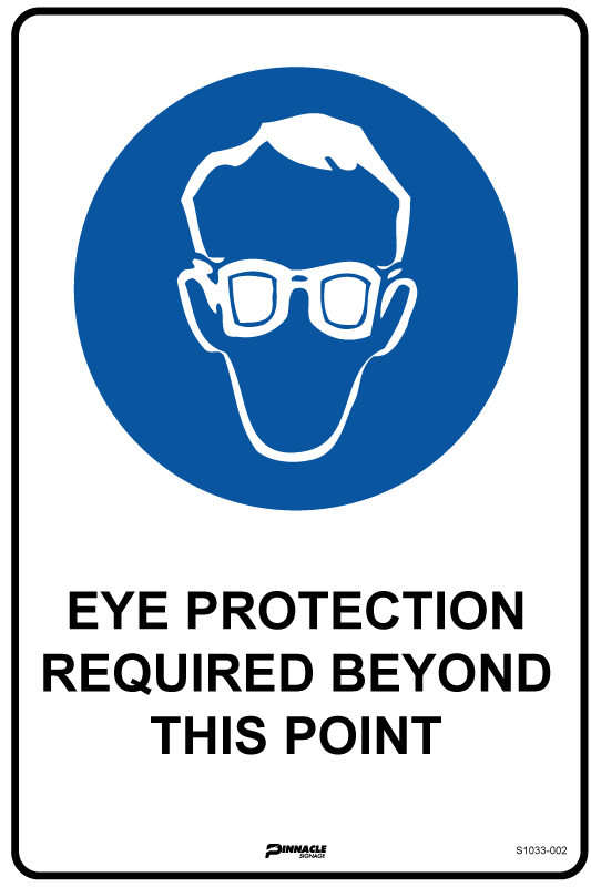 Max Global Products S1033 Eye Protection Required Beyond This Point Sign