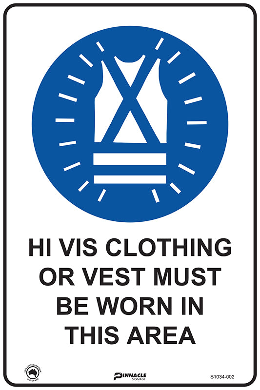 Max Global Products S1034 Hi Vis Clothing Or Vest Must be Worn In This Area Sign