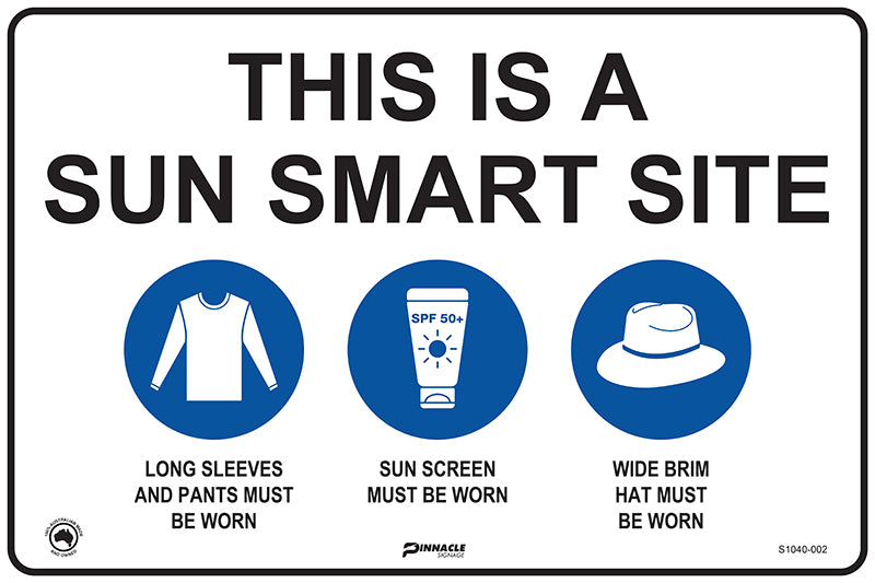Max Global Products S1040 This Is A Sun Smart Site Sign