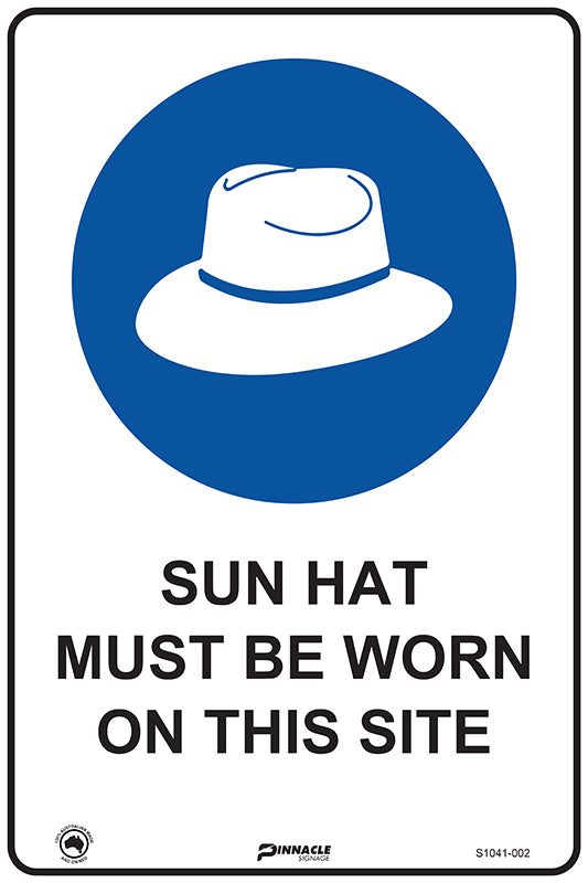 Max Global Products S1041 Sun Hat Must Be Worn On This Site Sign