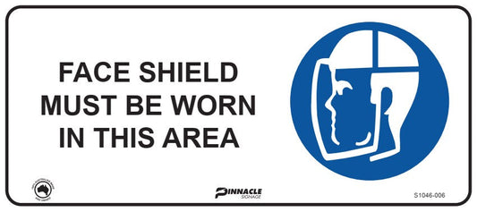 Max Global Products S1046 Face Shield Must Be Worn In This Area Sign