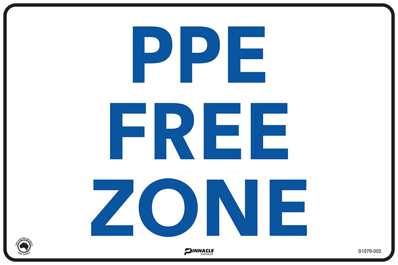 Max Global Products S1079 PPE Free Zone Sign
