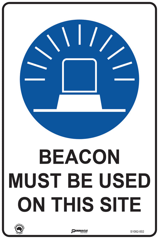 Max Global Products S1082 Beacon Must Be Used On This Site Sign