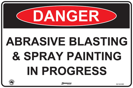 Max Global Products S2143 Danger Abrasive Blasting & Spray Painting In Progress Sign