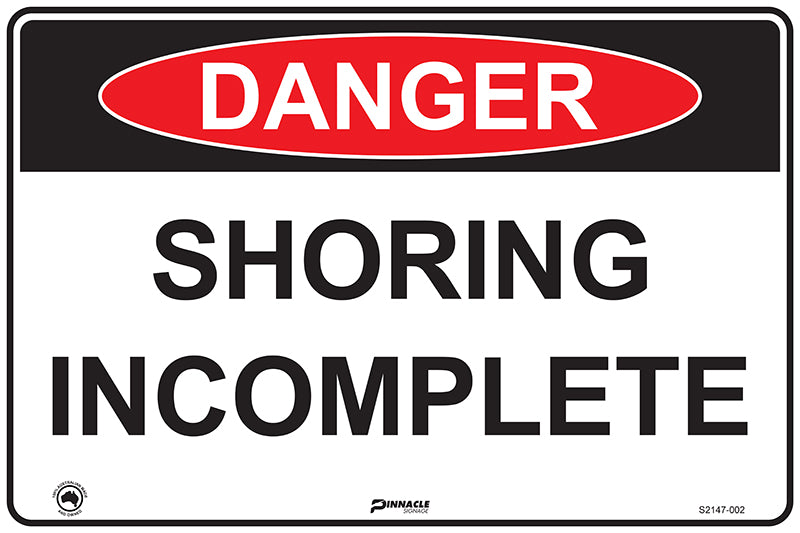 Max Global Products S2147 Danger Shoring Incomplete Sign