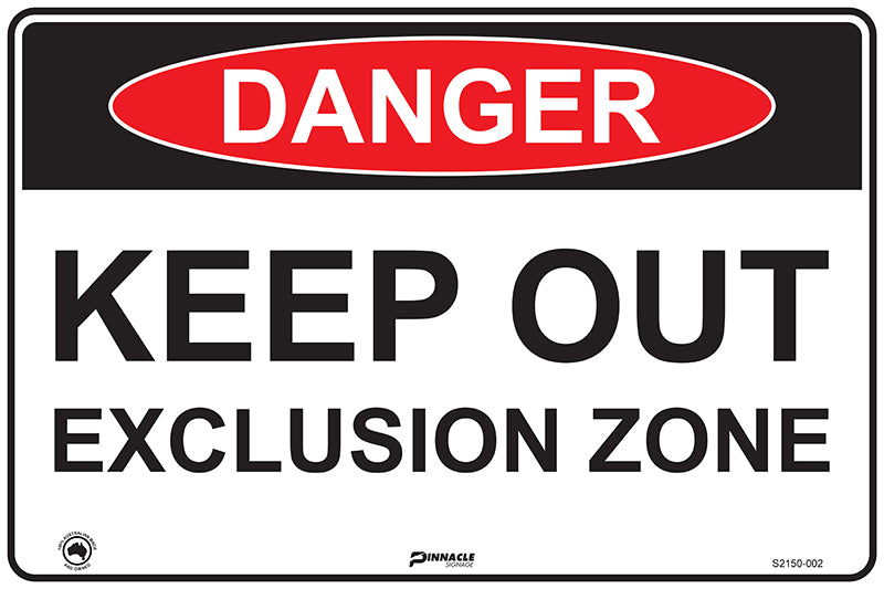 Max Global Products S2150 Danger Keep Out Exclusion Zone Sign