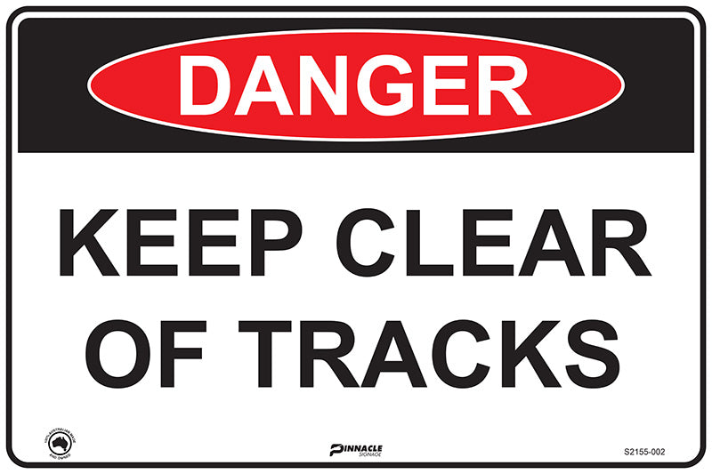 Max Global Products S2155 Danger Keep Clear of Tracks Sign
