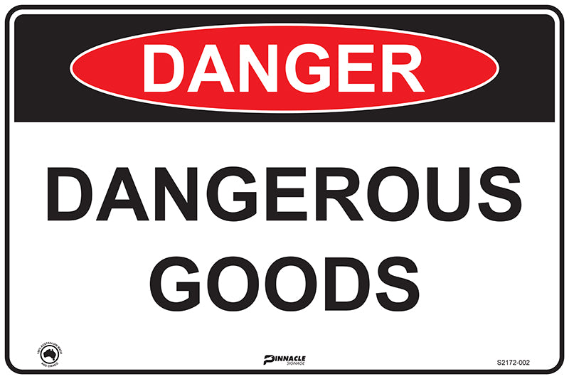 Max Global Products S2172 Danger Dangerous Goods Sign