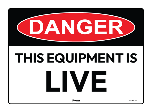 Max Global Products S2190 Danger This Equipment Is Live Sign